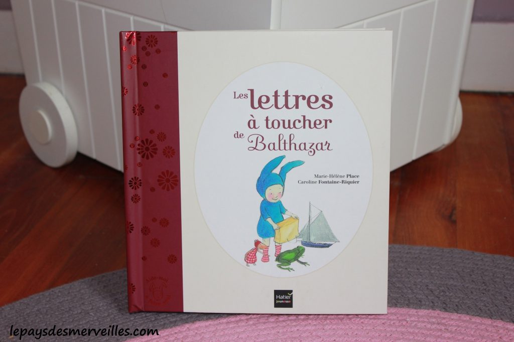 Les lettre à toucher de Balthazar