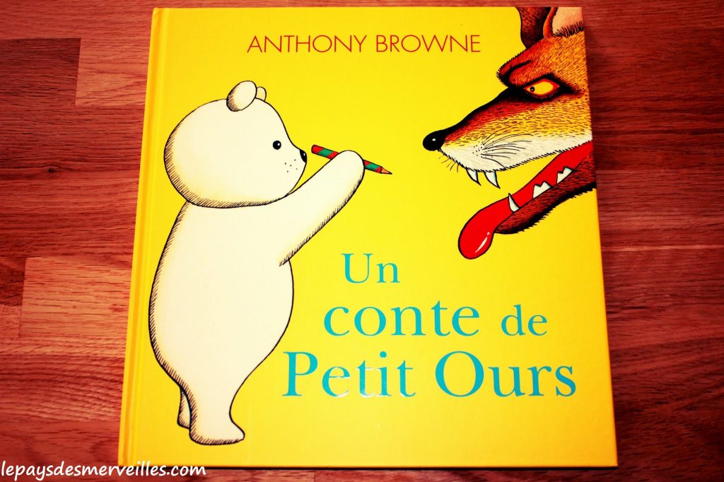 Un conte de petit ours - Anthony Browne - Kaleidoscope