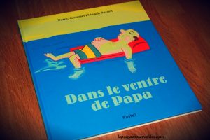 Livre dans le ventre de papa - Fête des pères