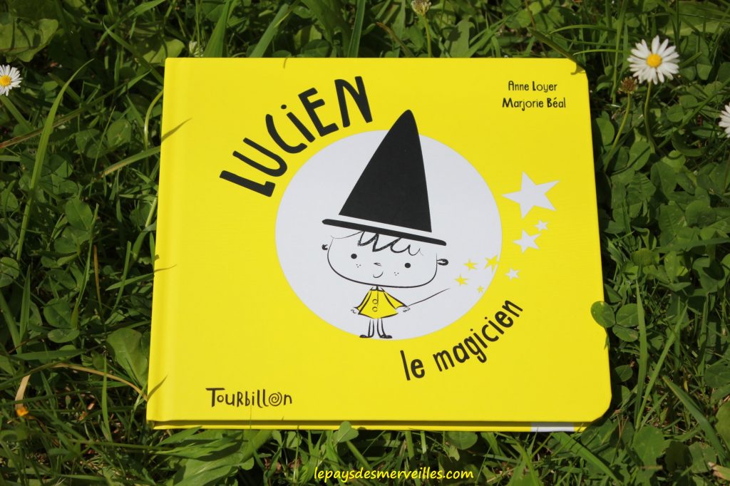 Lucien le magicien - livre bébé - Editions tourbillon (1)