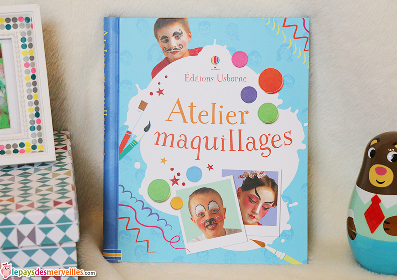 Atelier maquillages editions usborne