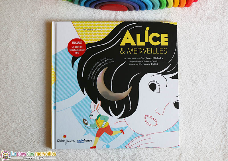 Alice & merveilles, conte musical aux éditions Didier jeunesse