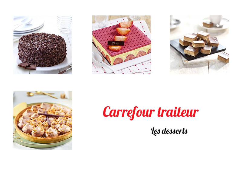 les desserts de carrefour traiteur