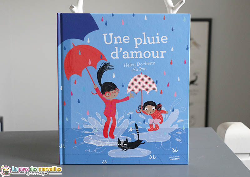 Une pluie d'amour aux éditions De la martinière jeunesse