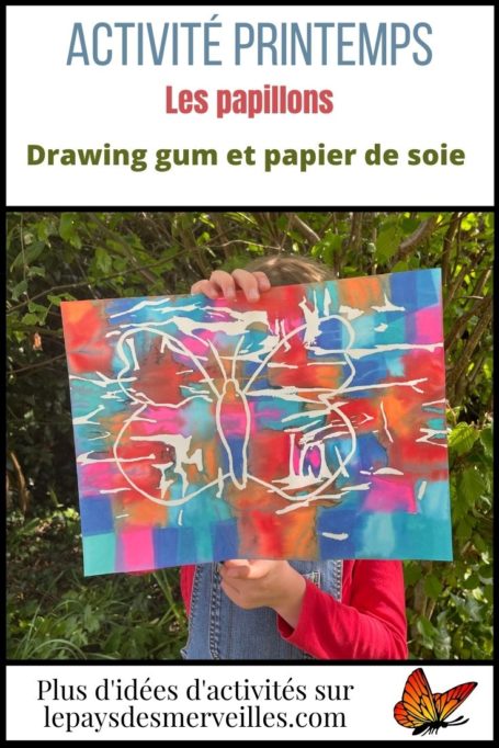 activité printemps papillon drawing gum papier de soie