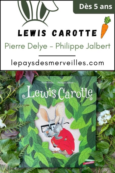 album Lewis Carotte Pierre Delye et Philippe Jalbert