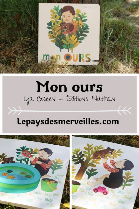 Livre cartonné mon ours d'Ilya Green aux éditions Nathan