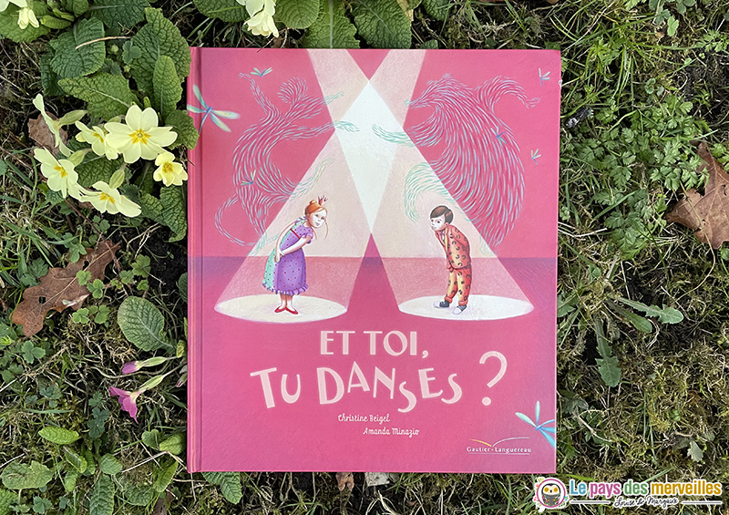 Et toi, tu danses ? Editions Gautier Languereau 