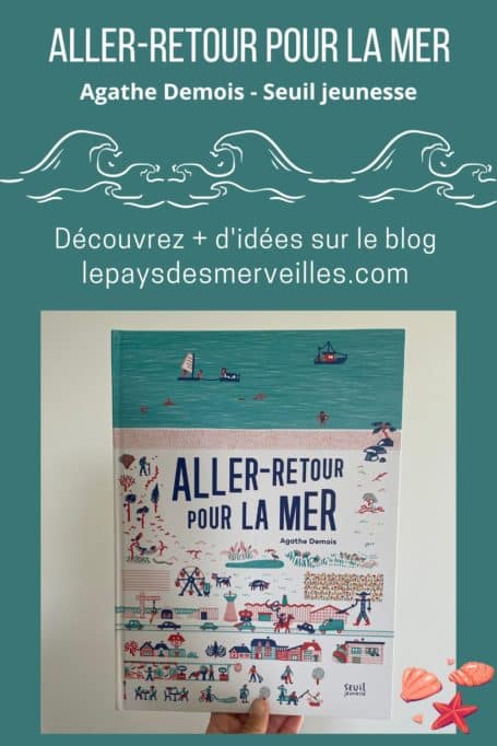 Livre jeunesse Aller-retour pour la mer d'Agathe Demois 