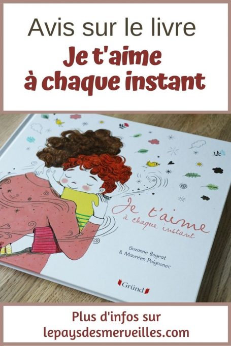 Avis sur le livre Je t'aime à chaque instant