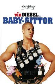 Baby sittor Vin Diesel