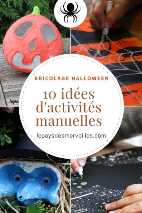 Vous voulez réaliser une activité manuelle halloween ? Découvrez mon Top10