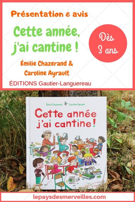 Cette année, j'ai cantine ! Livre pour enfant