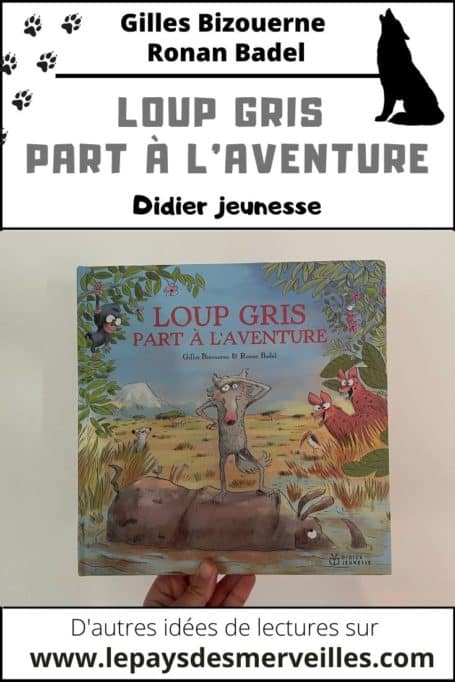 Loup gris part à l'aventure