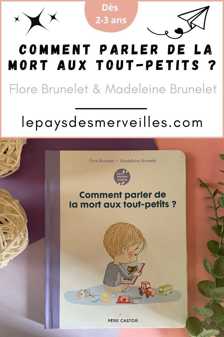 Comment parler de la mort aux tout-petits avec bienveillance (livre)