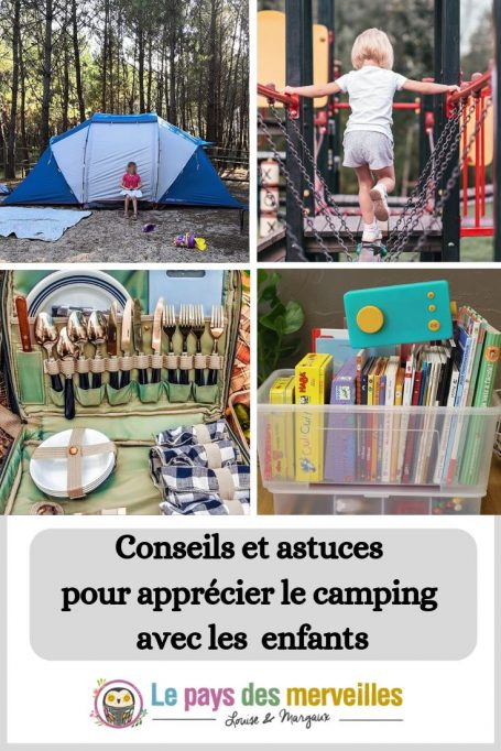 Conseils et astuces pour apprécier le camping avec les enfants 