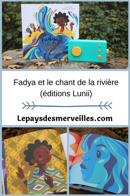 Fadya et le chant de la rivière éditions Lunii