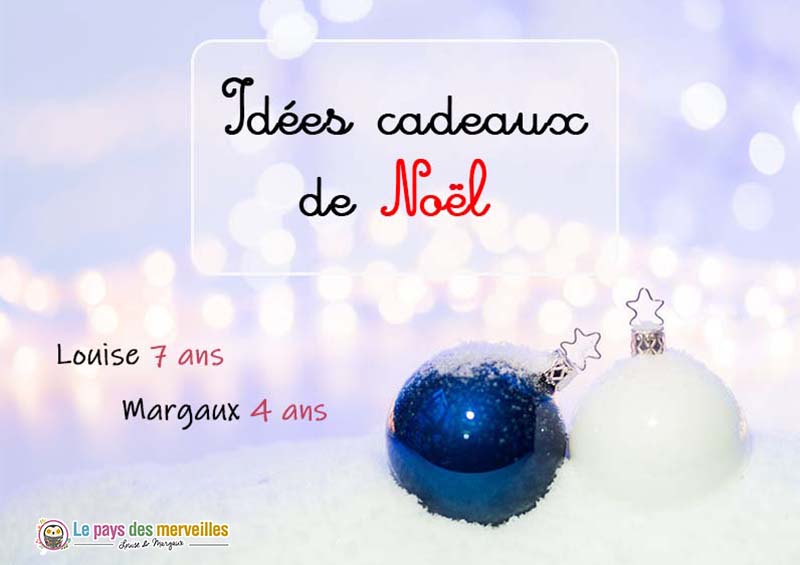 Idées cadeaux de Noël pour fille