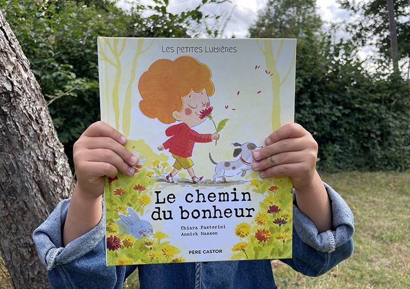 livre Le chemin du bonheur de la collection Les petites Lumières aux éditions Père Castor