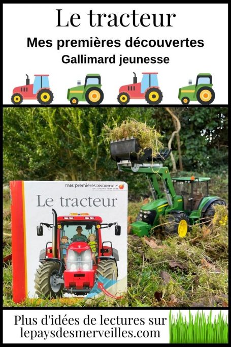 Le tracteur Mes premières découvertes Gallimard jeunesse