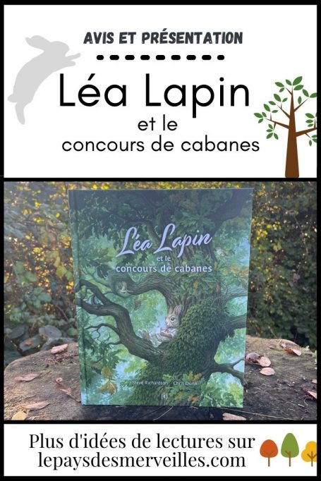 Livre : Léa Lapin et le concours de cabanes