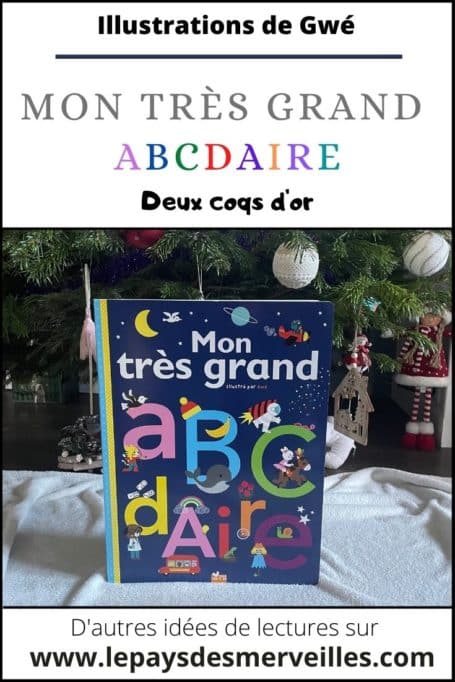 Mon très grand abcdaire de Gwé