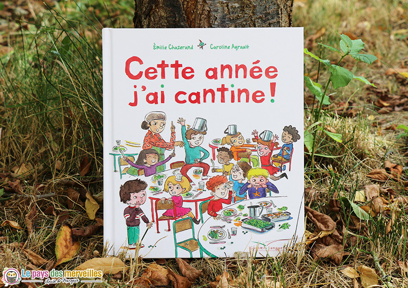 Couverture du livre Cette année, j'ai cantine !