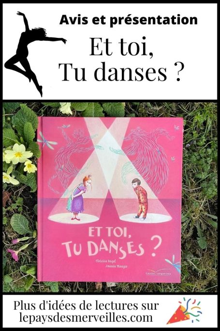 Livre jeunesse : Et toi, tu danses ?