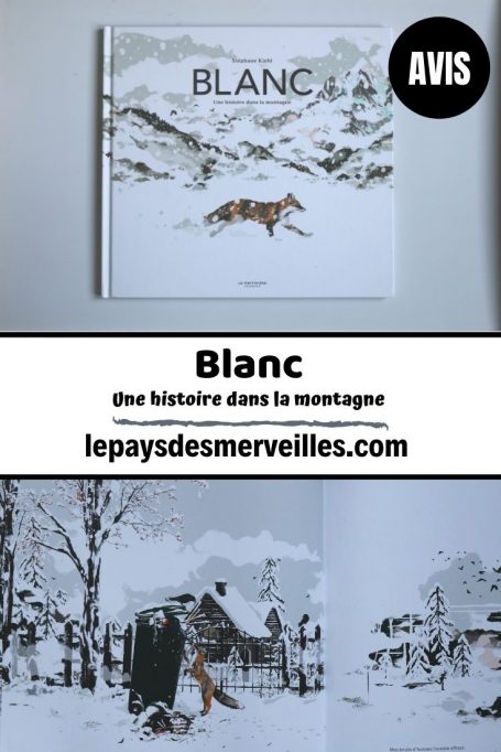 Livre Blanc une histoire dans la montagne 