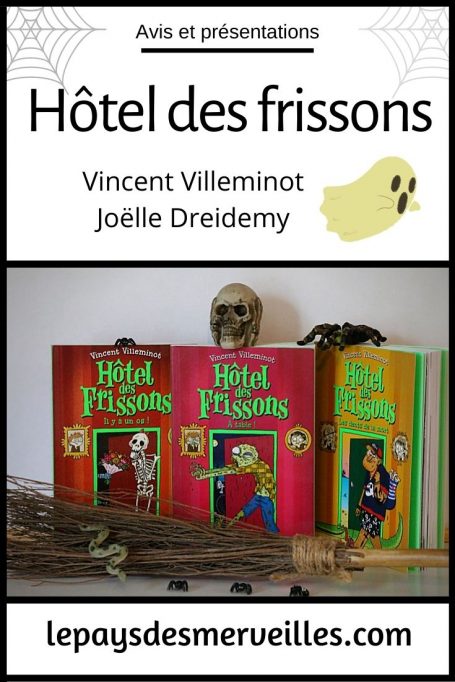 Hôtel des frissons, des livres pour les enfants qui aiment avoir peur