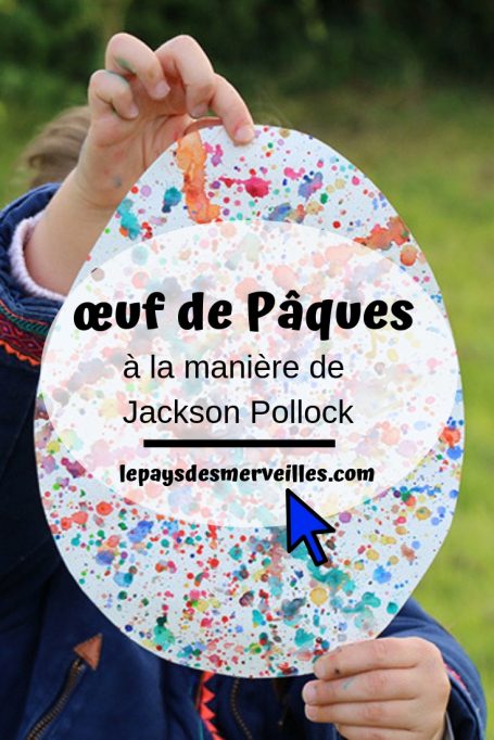 Peindre un oeuf de pâques à la manière de Pollock