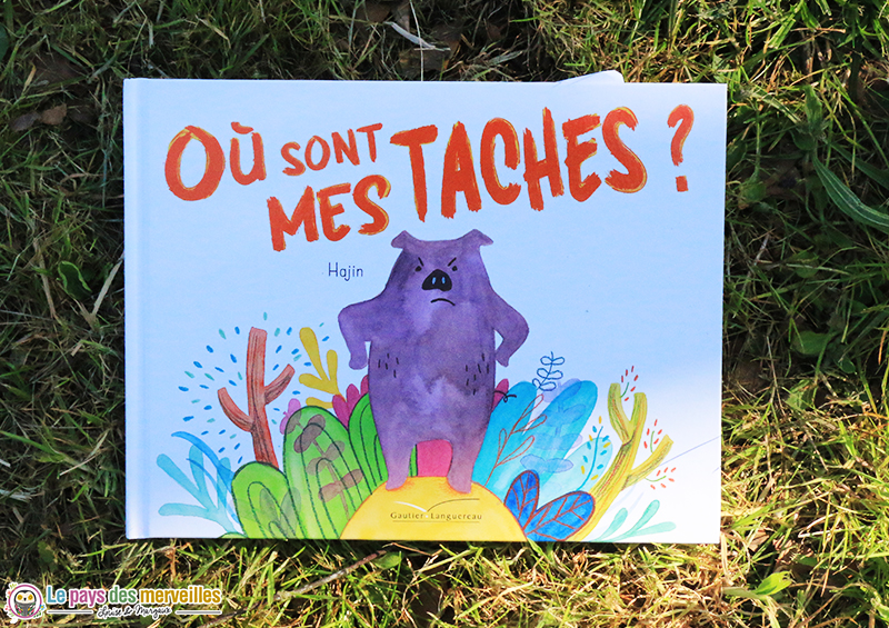 livre pour enfant Où sont mes taches ?