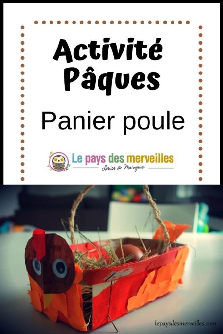 Activité de Pâques : le panier poule