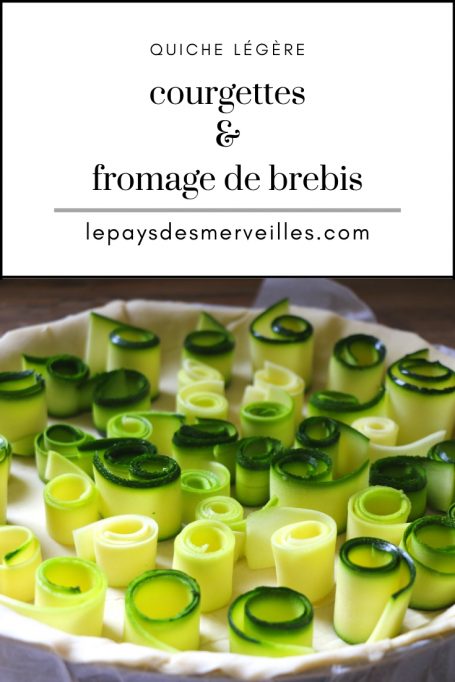 Recette quiche courgettes fromage de brebis