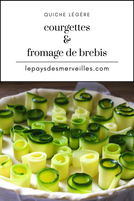 Recette quiche courgettes fromage de brebis