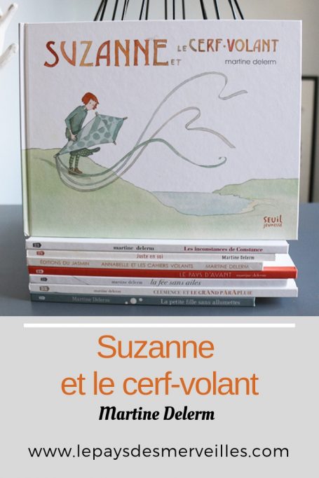 Suzanne et le cerf-volant de Martine Delerm 